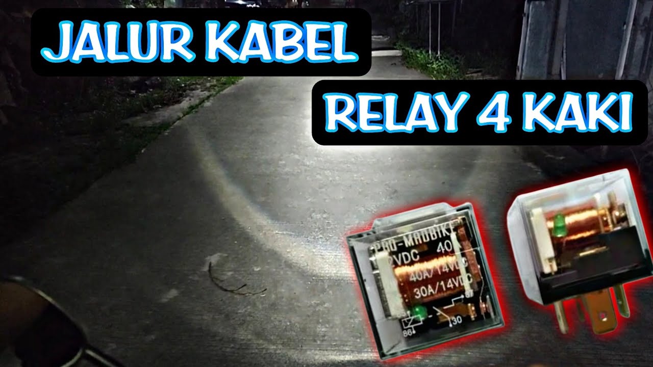 TUTORIAL JALUR LAMPU DENGAN RELAY KAKI 4 - YouTube
