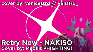 Retry Now - Medkit Phighting Fl Studio Utau Cover By Ven