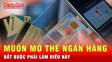 Xác thực sinh trắc học: Người dùng thẻ ngân hàng cần biết | Tin tức 24h