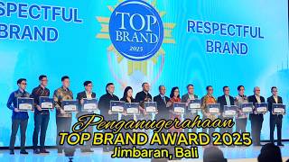 Highlight Penganugerahaan Top Brand Award 2025 Fase 2, Jimbaran, Bali