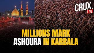 Karbala LIVE | Ashoura | Muharram 2026 | Shia Muslims Gather In Iraq’s Holy City | Crux