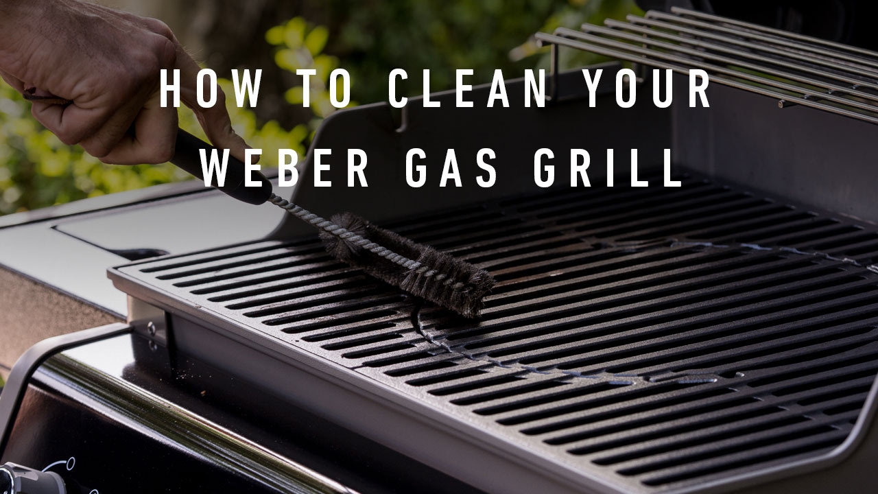 How To Clean Your Weber Spirit® Original E 24 GBS®