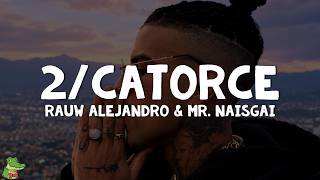 Rauw Alejandro, Mr. Nasgai - 2/Catorce (Letra) — trending on YouTube in Ecuador