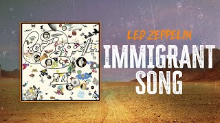 Led Zeppelin - Immigrant Song | Lyrics