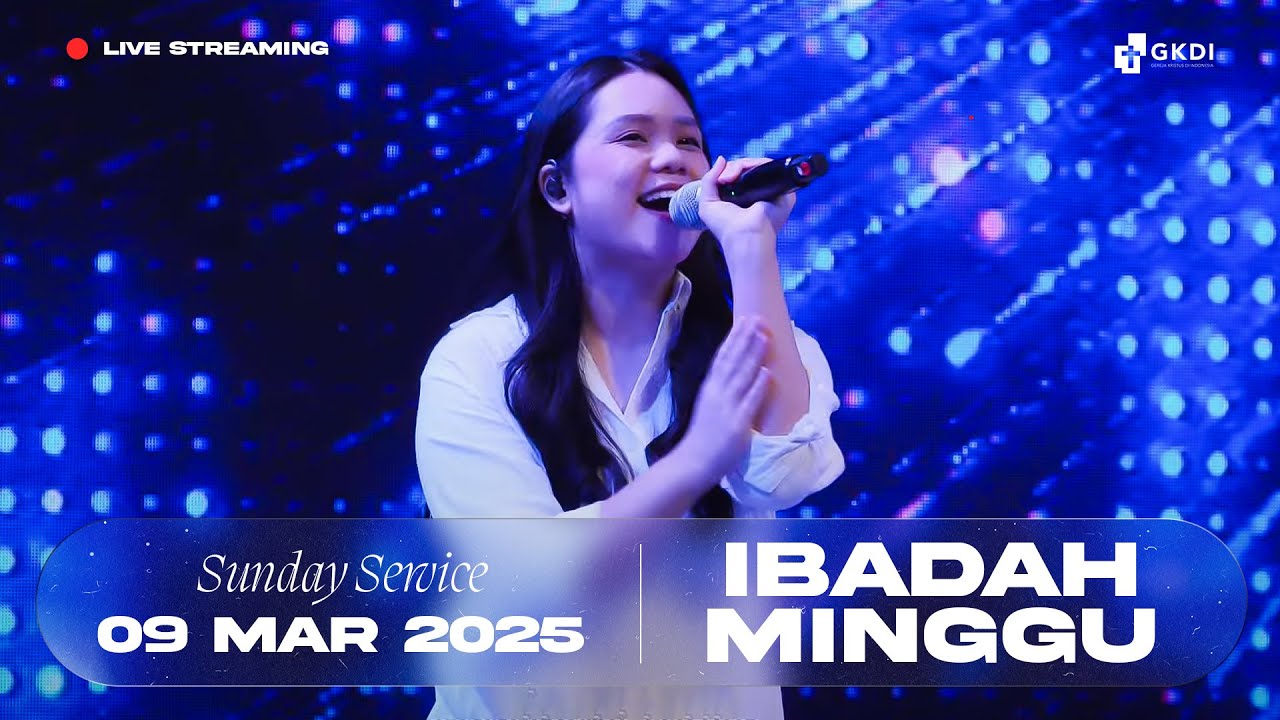 Live Streaming Ibadah Minggu I Gereja Kristus di Indonesia (GKDI) | 9 Maret 2025