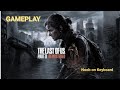 "I Tried The Last of Us Part II for the FIRST Time! (30 Min Gameplay)"