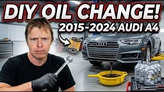 How To Change The Oil In A 2016-2025 Audi A4
