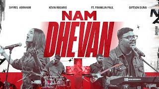 NAM DHEVAN (Awesome God) | Shyrel Abraham | Giftson Durai