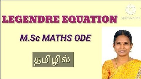 Legendre Equation/solution of legendre equation/m.sc/maths/ode/in tamil