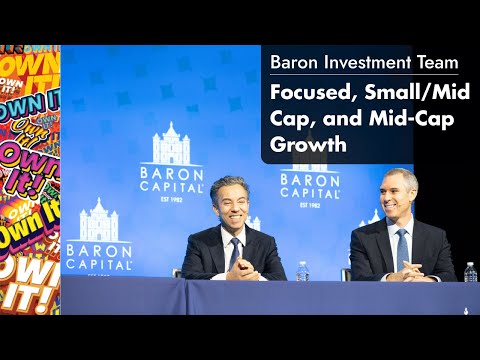 Baron Investment Team Discussion on Focused, Small/Mid Cap, and Mid-Cap Growth Episode cover