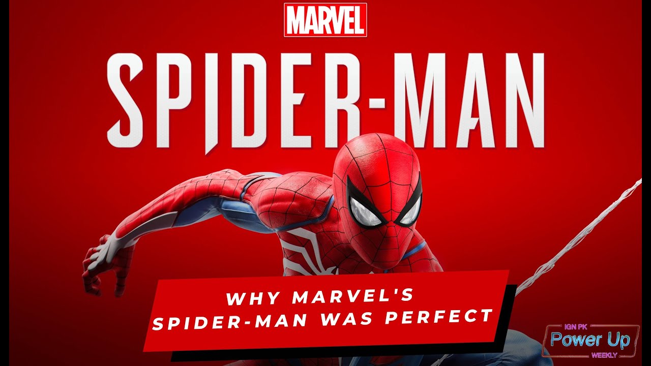 Power Up Episode 73 - Why Marvel's  Spider-Man was Perfect