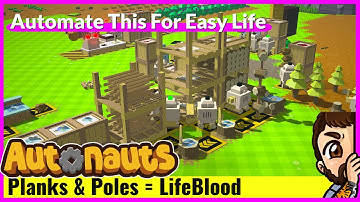 Planks and Poles Automation | Nomad Community | Autonauts Settlement Episode 2