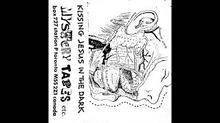 Mystery Tape Laboratory - Kissing Jesus In The Dark (UbuWeb Version, 1984?)