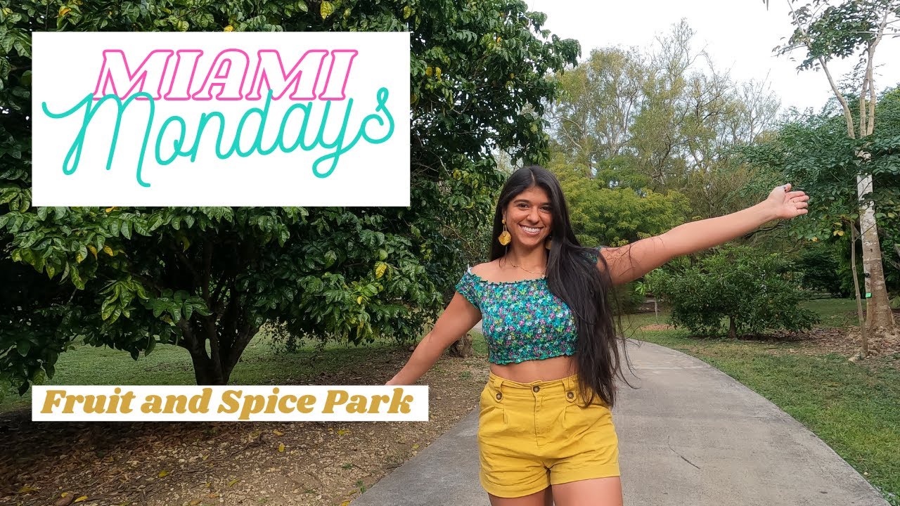 Miami Mondays Ep 34 Fruit and Spice Park YouTube