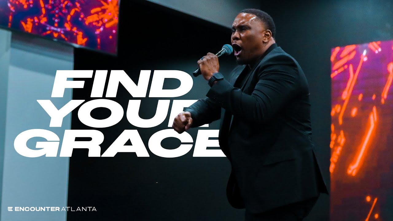 Find Your Grace - Dr. Gabriel Allen Powell