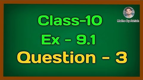 class 10 maths chapter 9 exercise 9.1 question 3 in hindi | Class 10 Exercise 9.1 Q.3