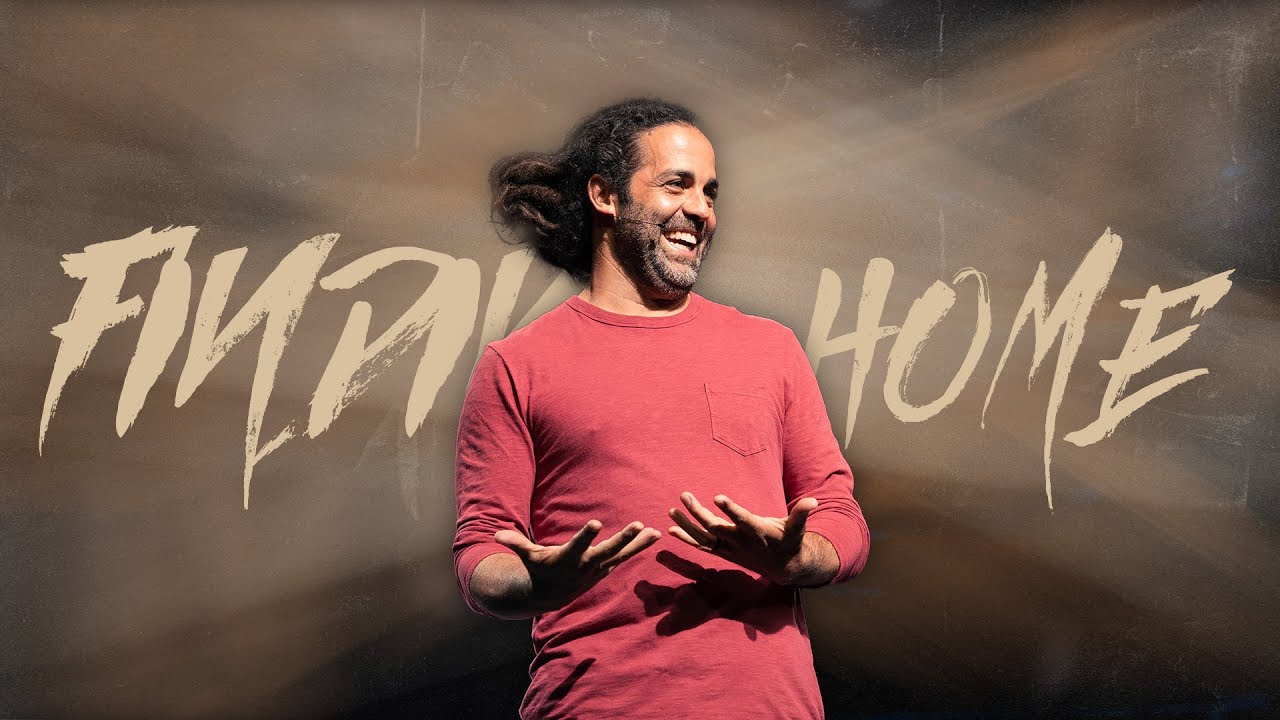 Finding Home (Psalm 23:6) - Pastor Daniel Fusco