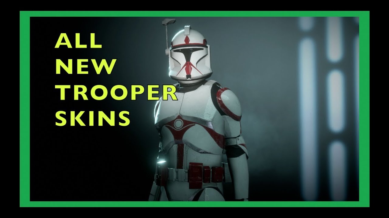 All NEW clone trooper skins! | Star Wars Battlefront 2 - YouTube