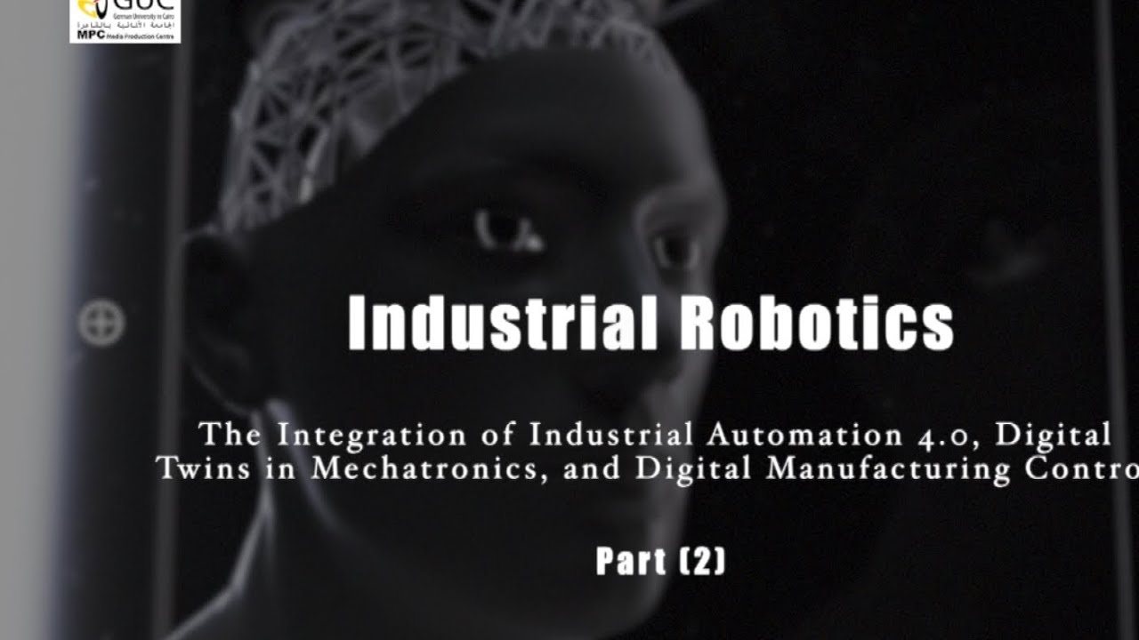 Industrial Robotics (Episode 5) Part 2 - YouTube