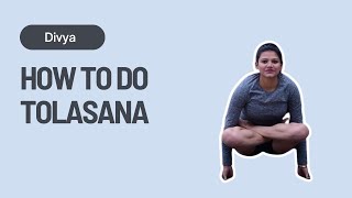 How to do Tolasana (Scale Pose): Harnessing Balance and Focus | Yoguebook