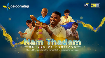Nam Thadam | CelcomDigi Deepavali 2025