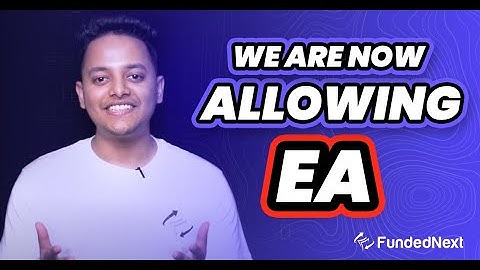 All Types of EAs Are Allowed on Fundednext