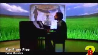 Btv2 - Music Video - Prime Ministers - Far From Free Official Music Video