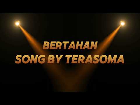 Terasoma - Bertahan ( Official Video Lyrics )
