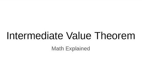 How to Do Intermediate Value Theorem (IVT)- Math Explained
