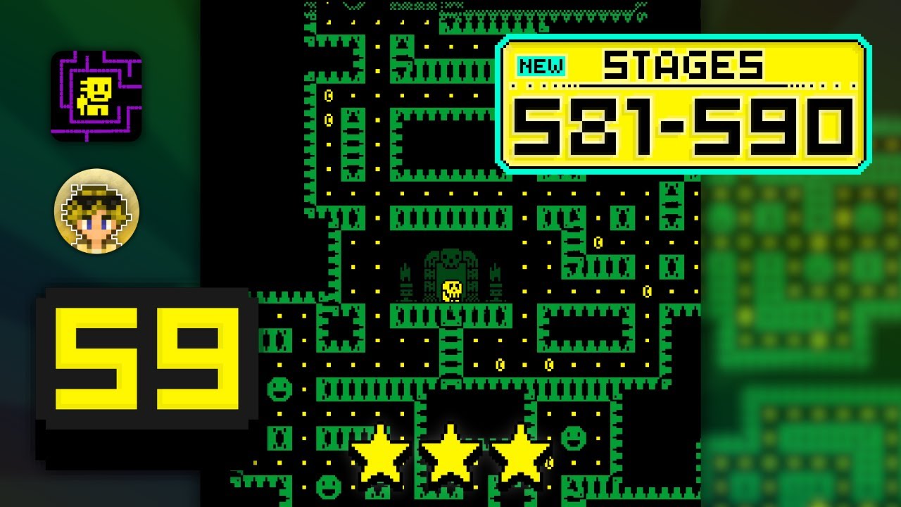 TOMB OF THE MASK | Part 59 (Stages 581-590) | WalkThrough