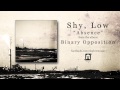 Shy, Low - &quot;Absence&quot;