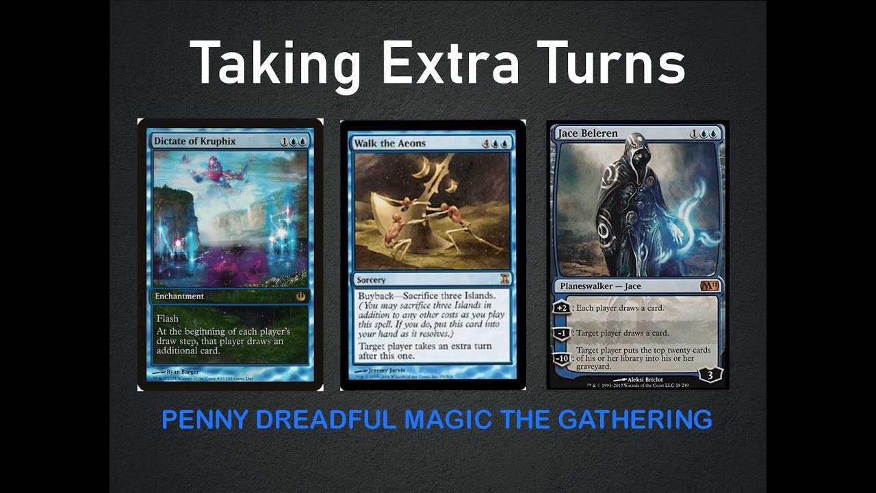 Penny Dreadful Magic the Gathering - Taking Turns