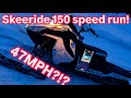 Skeeride polar 150 fastest run ever!! 45+ MPH runs!