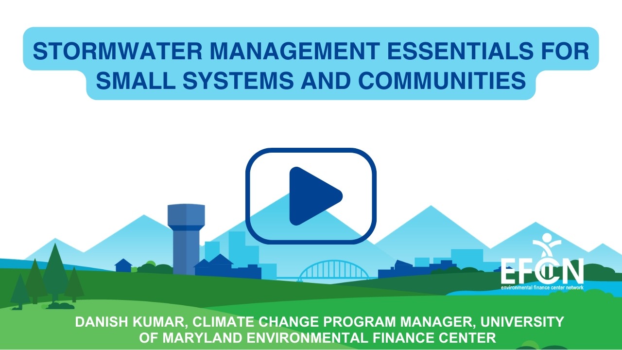 Webinar | Stormwater Management Essentials for Small Systems and Communities