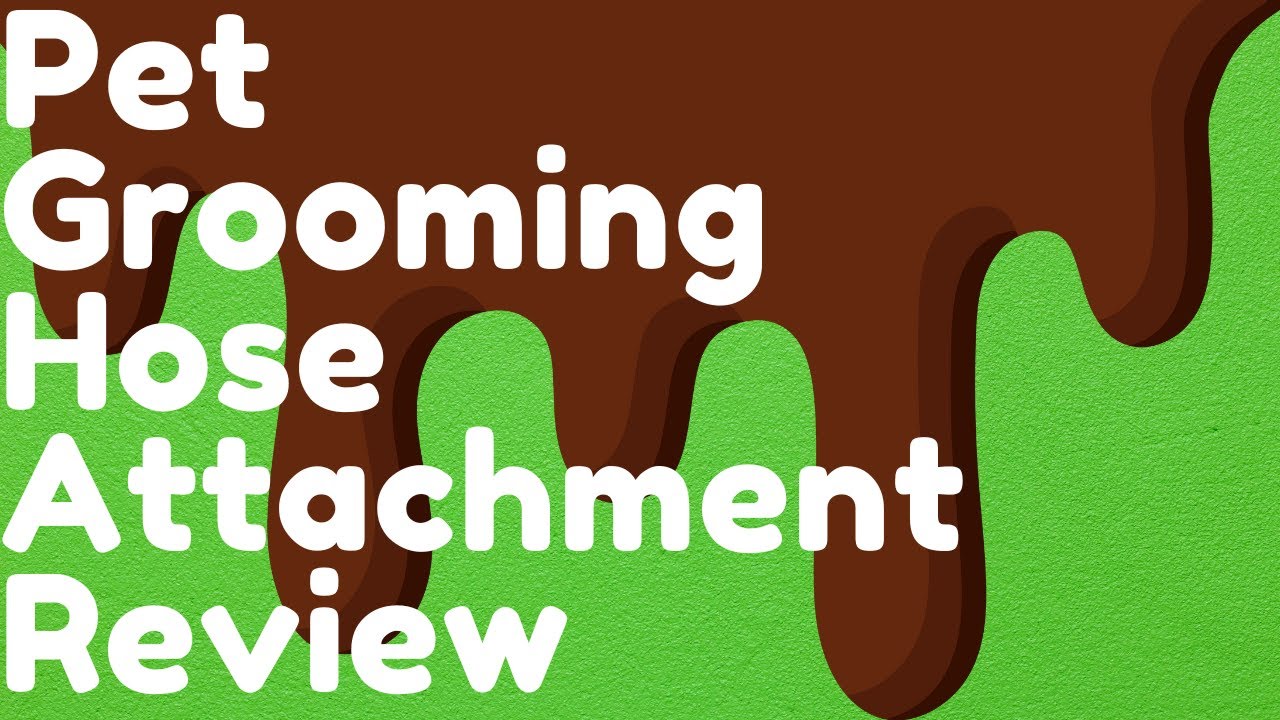 This hose attachment makes grooming a breeze!