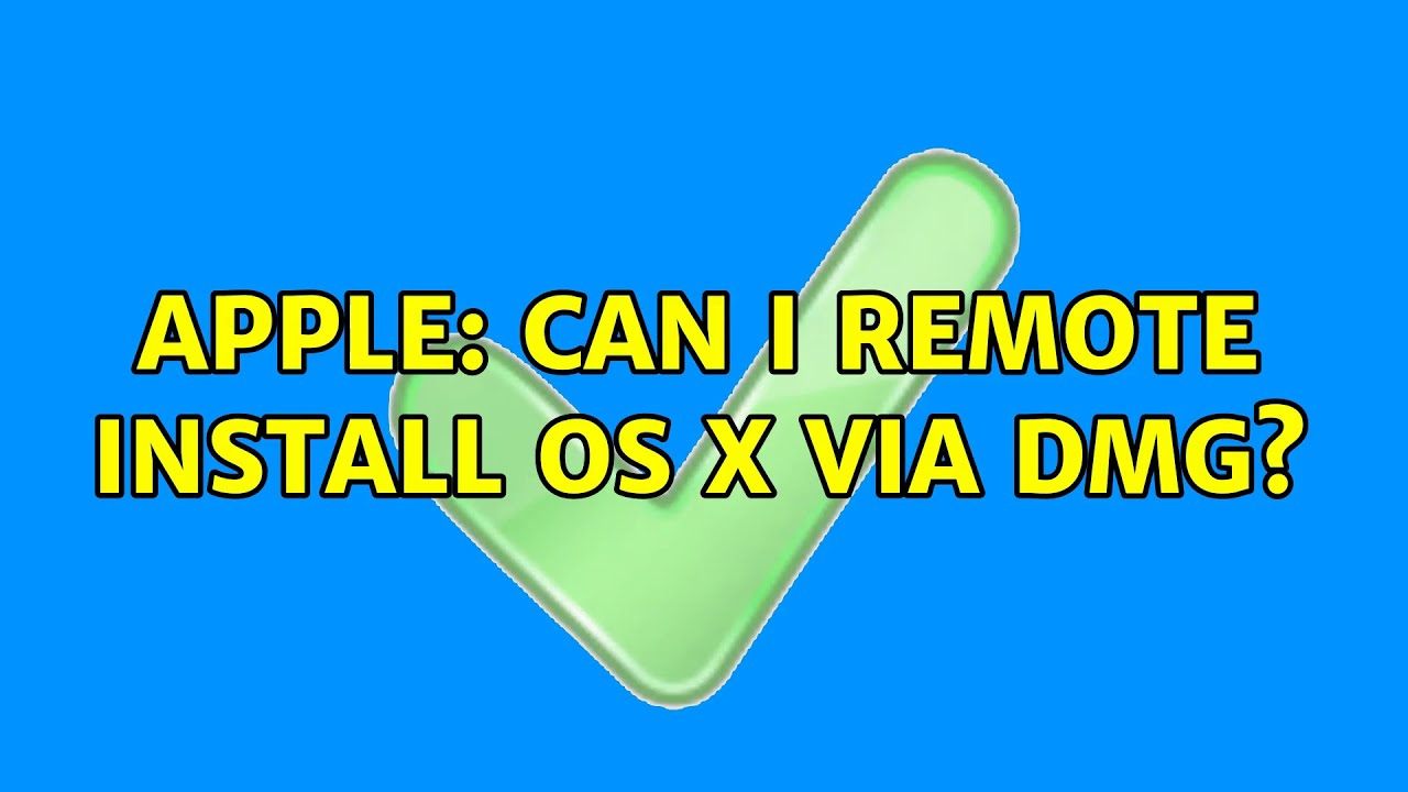 Apple: Can I remote install OS X via dmg?