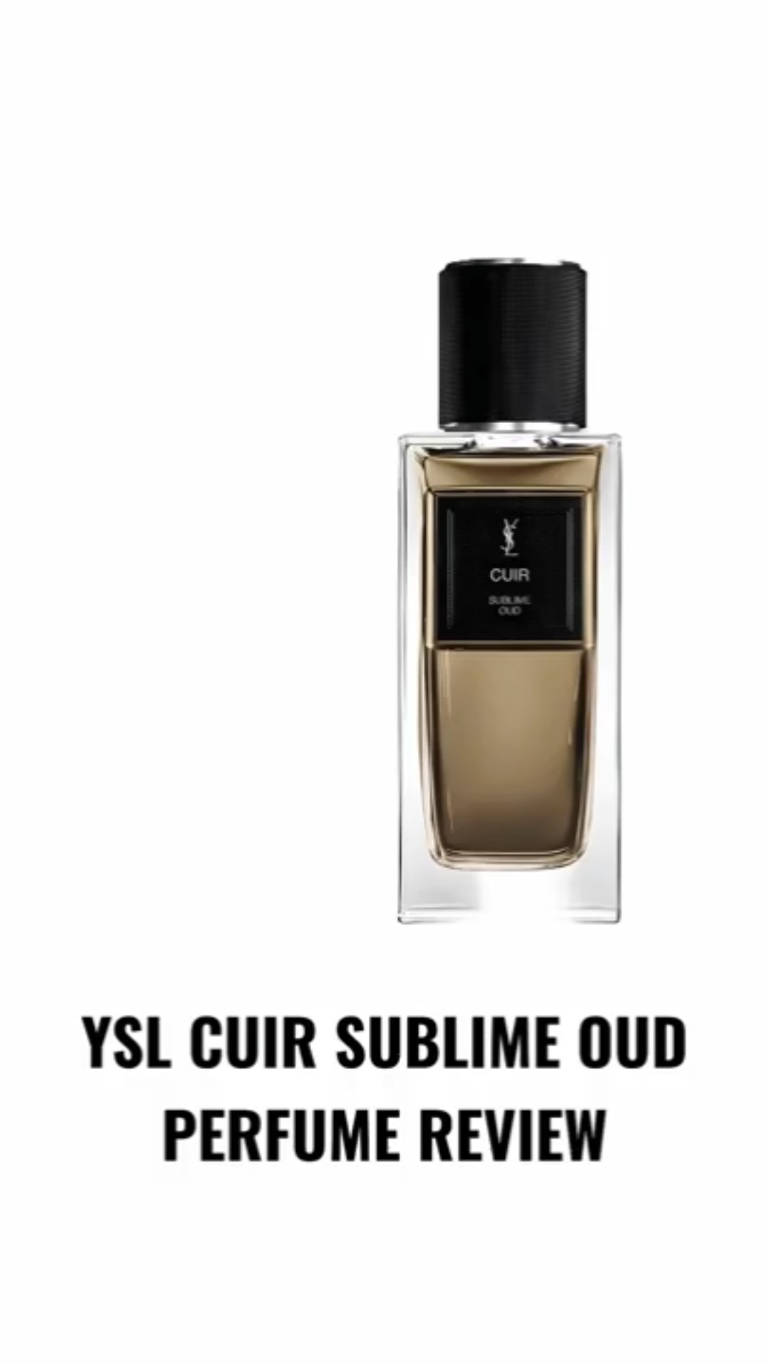 YSL CUIR SUBLIME OUD PERFUME REVIEW #perfumereviews #shorts - YouTube
