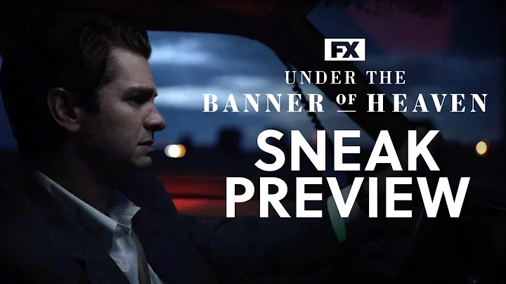 Under the Banner of Heaven | Series Premiere Sneak Preview | FX - DayDayNews