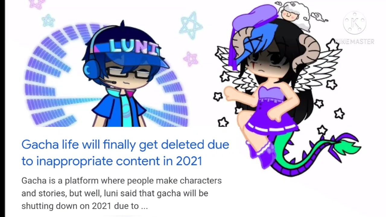 Gacha life is getting banned?!?! YouTube