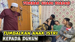 TOMBAK SUAMI BIADAB TUMBALKAN ANAK ISTRI KEPADA DUKUN