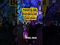 teamLab Botanical Garden, Osaka, Japan #travel #japan #fypシ #shorts