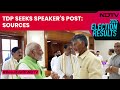 Chandrababu's TDP Seeks Speaker's Post In New Government Formation: Sources