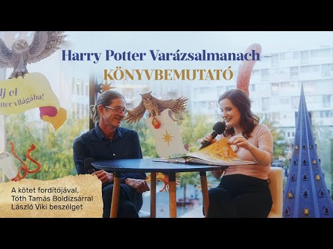 Harry Potter Varázsalmanach – Könyvbemutató