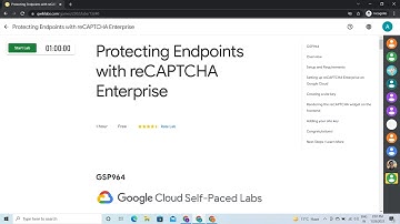 Protecting Endpoints with reCAPTCHA Enterprise | GSP964  | #googlecloud , #lab, #myuniversitydays