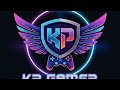 K.P GAMER is live