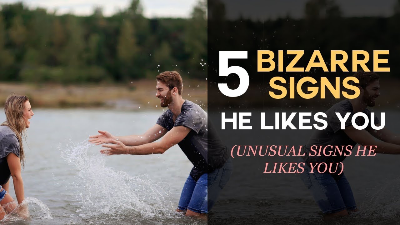 5 Signs that he likes you. He likes you. Like you.