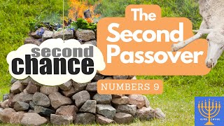 The Second Passover (Numbers 9)—by Bro Dean