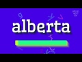 How to say "alberta"! (High Quality Voices)