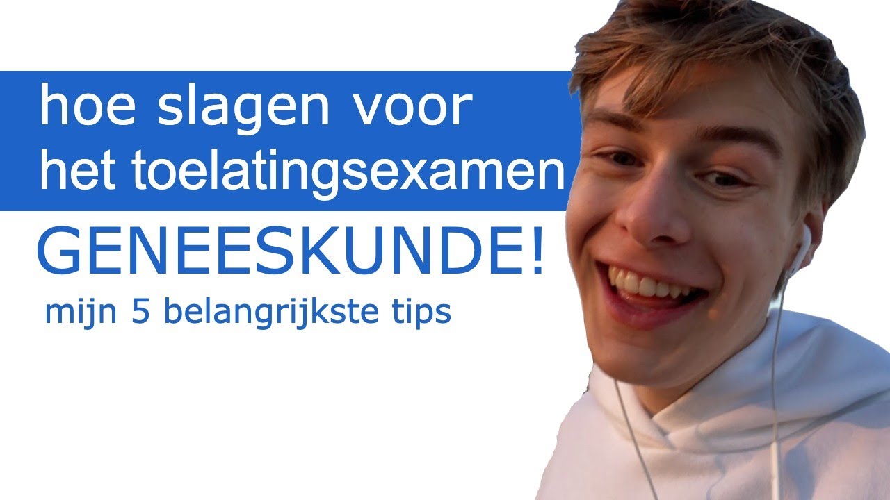 Tips om te slagen voor het toelatingsexamen geneeskunde: hoe pak je het aan?