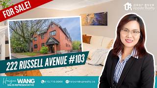 For Sale in Sandy Hill! 222 Russell Avenue #103 | Spacious Condo Near uOttawa 全屋升级